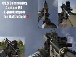 Know that each time you get promoted, you . Custom M4 Pack Battlefield 2 Mods
