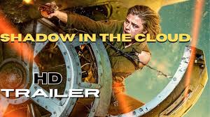 Shadow in the cloud is a genre masher. Shadow In The Cloud Trailer 2021 Chloe Grace Moretz Youtube