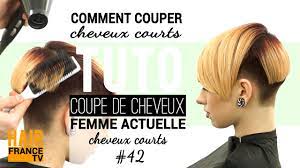 Tuto Une Coupe Courte Et Edgy Hair France Tv Youtube