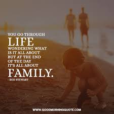 Here you will find all the famous ian kerner quotes. 10 Family First Quotes That Are Sweet Good Morning Quote