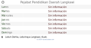 We did not find results for: Pejabat Pendidikan Daerah Langkawi Horarios Lebuh Dahlia Lebuhraya Langkawi Kuah Contactos