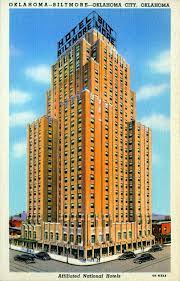 Okc Biltmore Hotel 1940 S National Hotel Oklahoma Scenery Oklahoma City
