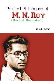 Buy Political Philosophy of M.N. Roy :Radical Humanism