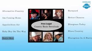 Check out these websites and apps for legal, free music downloads. Free Download Country Music Free Download Country Song Youtube