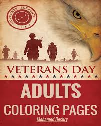 Find the very best coloring art provides: Amazon Com Veterans Day Adults Coloring Pages 9781540419231 Beshry Mohamed Books