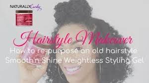 I call it a wash & gel. Hairstyle Makeover With Smooth N Shine Weightless Styling Gel Tia Kirby Youtube