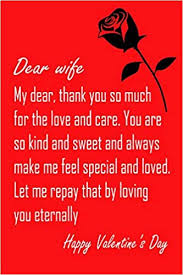 Take a look at a few of my favorite romantic valentine's day quotes! Dear Wife My Dear Thank You So Much Notebook Wife Journal Diary Beautifully Lined Pages Valentines Day Anniversary Gift Ideas For Her Funny Valentines Day Gift For Her Gift Quotes Wife