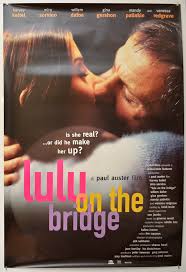 Lulu On The Bridge Original Cinema Movie Poster From Pastposters Com British Quad Posters And Us 1 Sheet Posters Lulu is based on the same novel that g.w. past posters