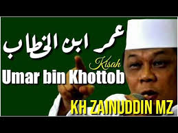 Kisah Umar Bin Khattab Masuk Islam Kh Zainuddin Mz Youtube The Voice Islam Blog