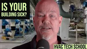 HVAC Tech School: Is Your Building Sick? Part 1