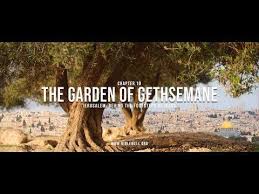 4 Chapter 10 14 The Garden Of Gethsemane 4k Youtube Garden Of Gethsemane Chapter Garden