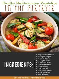 Recipe This Mediterranean Vegetables In Air Fryer Recipe Air Fryer Recipes Healthy Vegetable Recipes Air Fryer Healthy