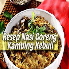 Maybe you would like to learn more about one of these? Resep Nasi Goreng Kambing Kebuli Sempurna Apps No Google Play