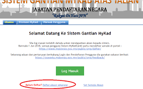 Kad pengenalan (mykad) anda hilang kecurian, kecuaian atau mengalami kerosakan fizikal / cip? Gantian Kad Pengenalan Secara Online Sumbermalaysia