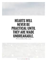 Maybe you would like to learn more about one of these? Quotes About Unbreakable 61 Quotes