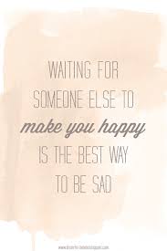 Reading happiness quotations in the morning brightens your day, and makes you feel glad here, you will find quotes that explain the meaning of happiness, quotes that motivate and quotes that will inspire you to be more happy and positive. 50 Don T Worry Be Happy Quotes For You 2020 We 7