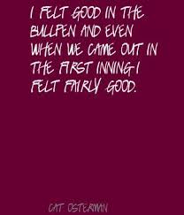 Cat Osterman&#39;s quotes, famous and not much - QuotationOf . COM via Relatably.com