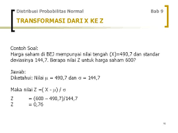 Khusus untuk rumus distribusi binomial poisson harus mencari besarnya lambda (λ) lebih dulu.yakni : Bab 9 Distribusi Probabilitas Normal 1 Distribusi Probabilitas