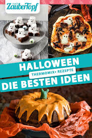 Die Besten Ideen Zu Halloween Rezepte Fur Den Thermomix In 2020 Thermomix Rezepte Snack Rezepte Rezepte