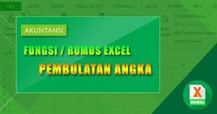 Rumus Rumus Untuk Pembulatan Angka Di Excel Belajar Atasan Akuntansi