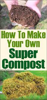 How To Make Your Own Super Compost Compost Garden Compost Regenerative Farming