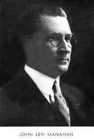 John Levi Manahan (1887-1966)