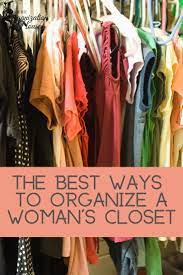 The greatest secret ever about how to organize a woman's closet? The Absolute Best Ways To Organize A Woman S Closet On A Budget
