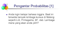 Singkatnya, statistika adalah ilmu yang berkenaan dengan data. Statistik Ii Pertemuan 2 Probabilitas Dosen Pengampu Mk
