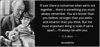 I think we will see a united labor movement. Top 25 Quotes By A A Milne Of 228 A Z Quotes