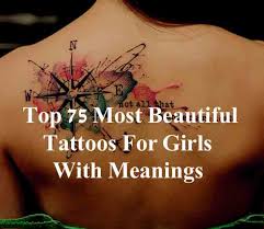 Meaning Tattoo For Girls Tattoo Designs For Girls With Meaning