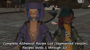 In this episode i power level alchemist from 1 to 50 in less than 2 hours. Ffxiv Complete Alchemist Recipe List Segmented Version Final Fantasy Xiv Final Fantasy Xiv