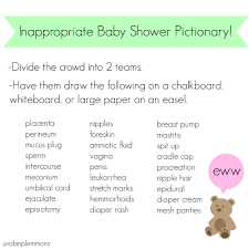 Speak with other parents about their experiences with various baby items. Inappropriate Baby Shower Pictionary Because All Those Other Baby Shower Games Are Pla Easy Baby Shower Games Funny Baby Shower Games Modern Baby Shower Games