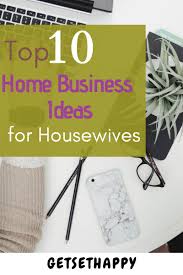 We did not find results for: Top 10 Profitable Home Business Ideas For Housewives Artofit