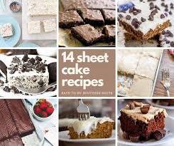 Full size sheet cake recipes. 14 Sheet Cake Recipes Back To My Southern Roots