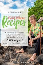 Plant Fueled Recipes A Database Of Whole Food Plant Based Recipes Plant Based Recipes Whole Food Recipes Plant Based