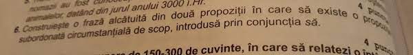 Transcrie, din fraza următoare, propoziția principală și propoziția subordonată, precizând felul acesteia: Construieste O Fraza Alcatuita Din Doua Propozitii In Care Sa Existe O Propozitie Subordonata Brainly Ro