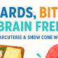 Boards, Bites, and BrainFreeze