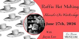 Raffia Hat Making Workshop