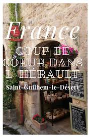 Elisabeth astruc donnera une conférence, à 15 h, dans l'église. 530 Idees De Herault Herault Paysage France Tourisme