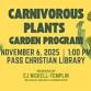 Garden Program-“Carnivorous Plants” with C. J.... event in Pass Christian, MS