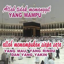 Seperti halnya fisik, hati juga merasakan letih. Kata Bijak Naik Haji Cikimm Com