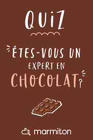 Quiz Etes Vous Un Expert En Chocolat Chocolat Quiz Recette