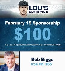 💰💸 𝐋𝐨𝐮'𝐬 𝐎𝐥𝐲𝐦𝐩𝐢𝐜𝐬 𝐒𝐩𝐨𝐧𝐬𝐨𝐫𝐬𝐡𝐢𝐩 💸💰 Receive your  first Iron Phi donation today and be entered to receive a $100 sponsorship  from Bob Biggs, Phi Delta Theta Executive Vice President & CEO Emeritus