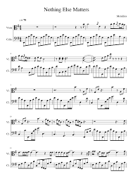 Never cared for what they do, never cared for what they know, but i know… Nothing Else Matters Metallica For Viola And Cello Sheet Music For Cello Viola String Duet Musescore Com