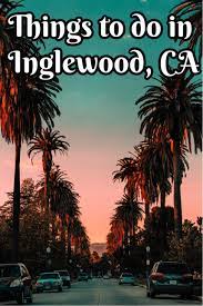 Check spelling or type a new query. Things To Do For A Weekend In Inglewood Mom Does Reviews