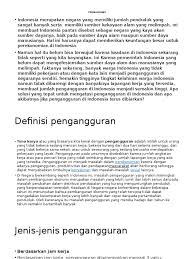 Ciri yang terakhir dari pengangguran ialah bahwa mereka pasti akan memiliki waktu luang yang tidak ada habisnya karena tidak ada suatu 3. Pengangguran