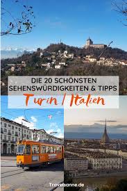 Перечислю названия, а вдруг вам пригодится: Turin Sehenswurdigkeiten 20 Highlights Und Echte Insider Tipps Fur Italiens Erste Hauptstadt Familien Reiseblog Travelsanne Italien Reisen Italien Urlaub Reiseziele Italien