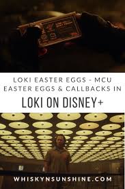 Maybe you would like to learn more about one of these? Loki Easter Eggs Mcu Easter Eggs Callbacks In Loki On Disney Episodes 1 3 Whisky Sunshine
