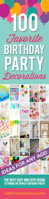 Getting there is half the fun. 100 Birthday Decoration Ideas For A Perfect Party The Dating Divas