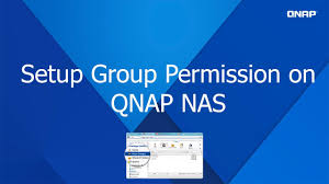 Qnp121 Setup Group Permission On A Qnap Nas Youtube